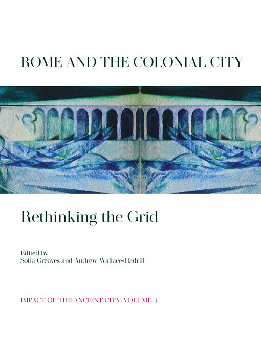 Title details for Rome and the Colonial City by Sofia Greaves - Available